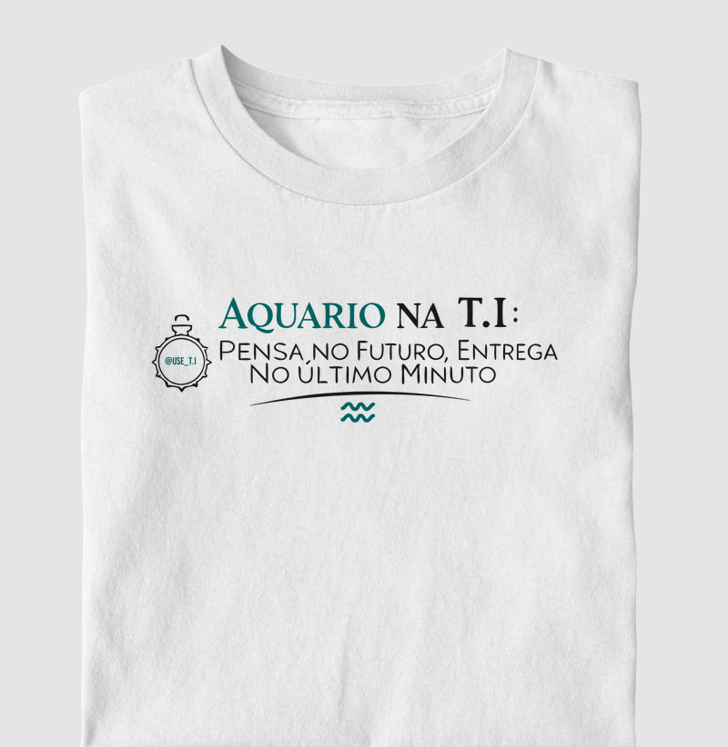 “Aquário na T.I.: pensa no futuro, entrega no último minuto”  Signos T.I