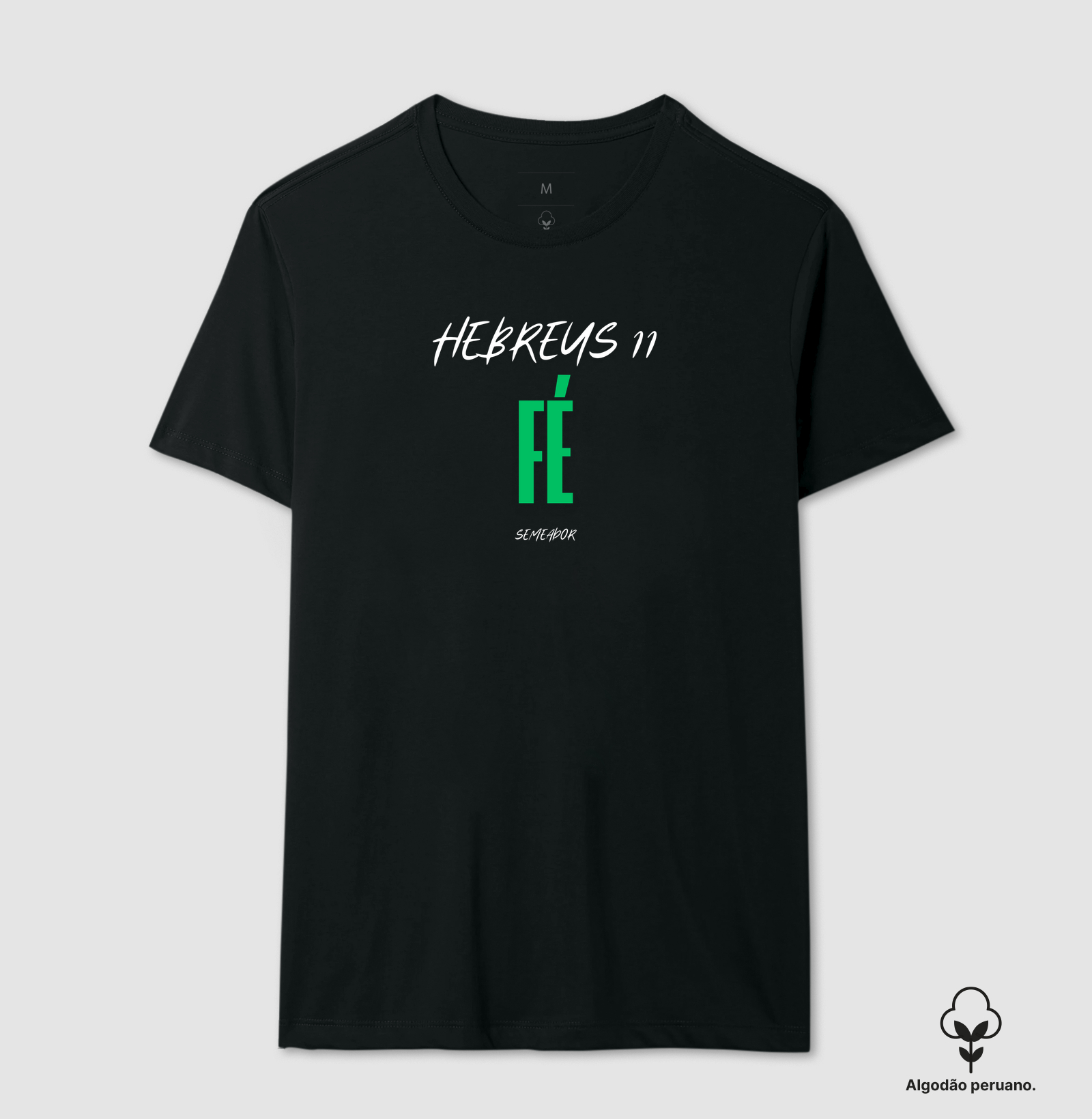 Camiseta Algodão Peruano Cristã Hebreus 11 Fé