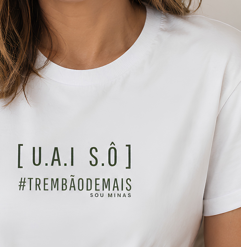 Camiseta Uai Sô Trem Bão Demais | Mineirês Autêntico | Orgulho das Gerais