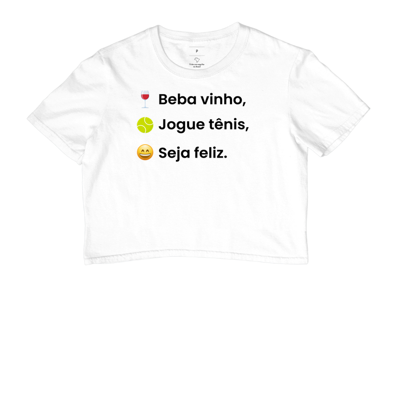 Beba vinho, jogue tênis e seja feliz - Cropped