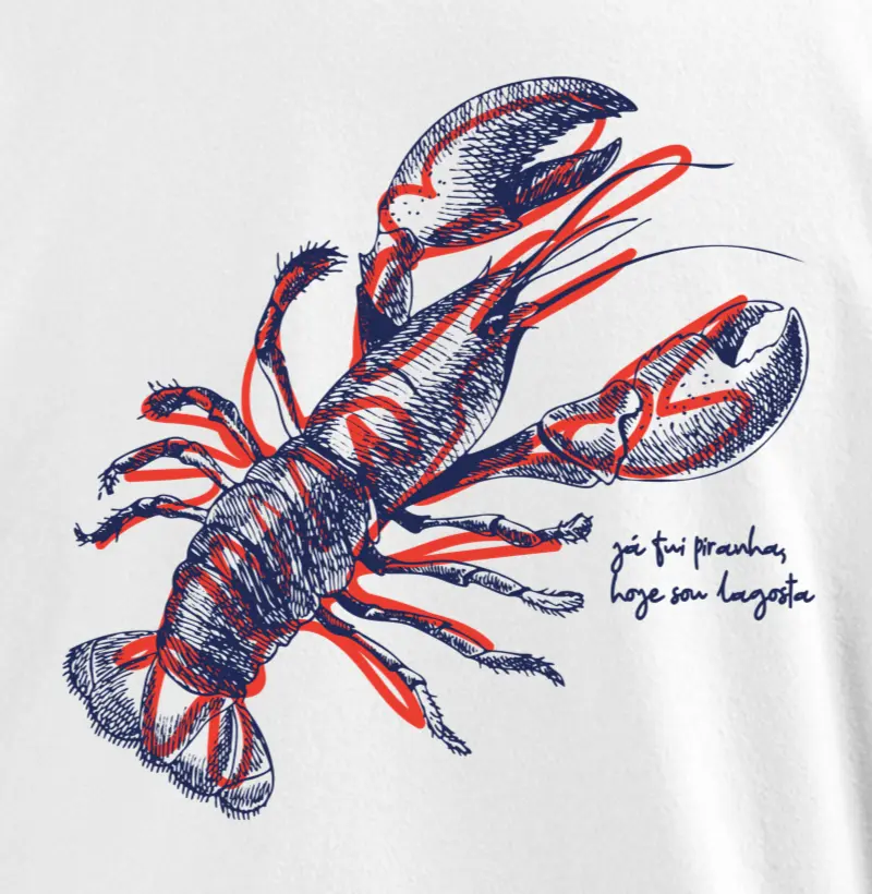 Já fui piranha, hoje sou lagosta