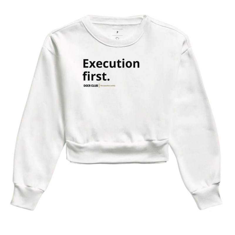 Execution first.