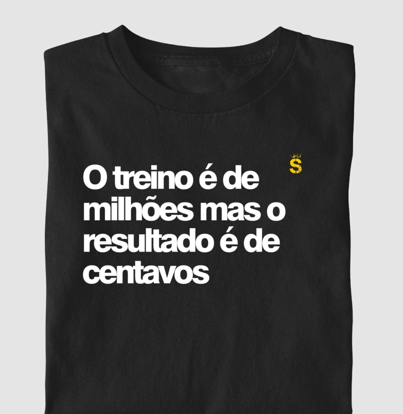 O treino é de milhões mas o resultado é de centavos