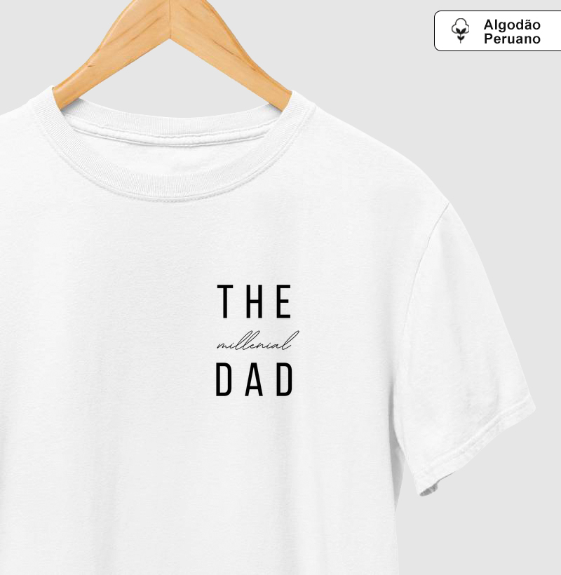 Camiseta Algodão Peruano The Millenial Dad