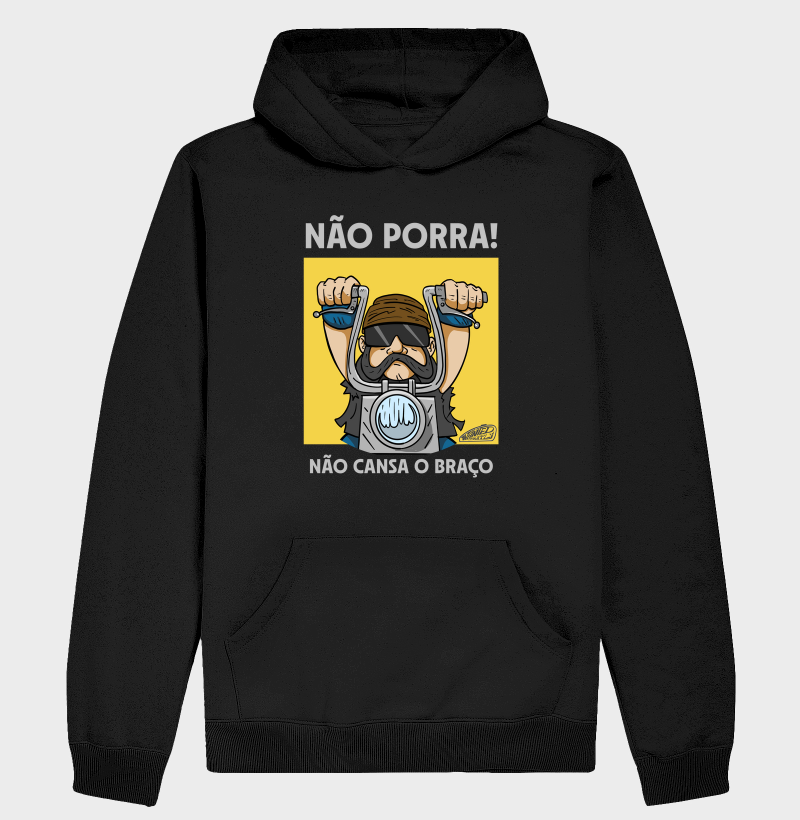 Não P*rra, Não Cansa o Braço