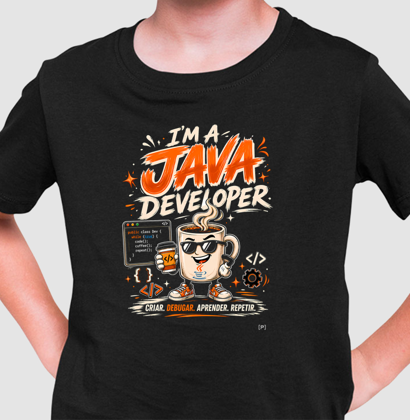 Camiseta Infantil I’m a Java Developer (Dark Mode) — Criar, Debugar, Aprender, Repetir