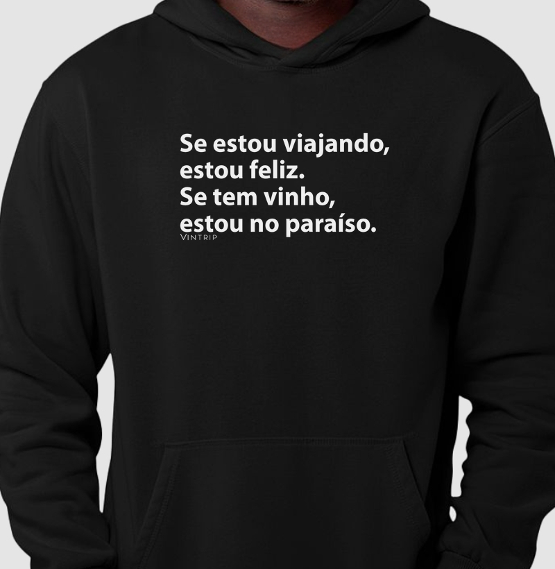 Se estou viajando estou feliz...