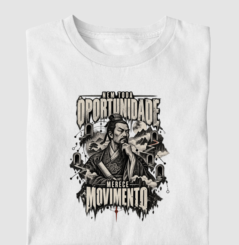 Sun Tzu - Nem Toda Oportunidade Merece Movimento