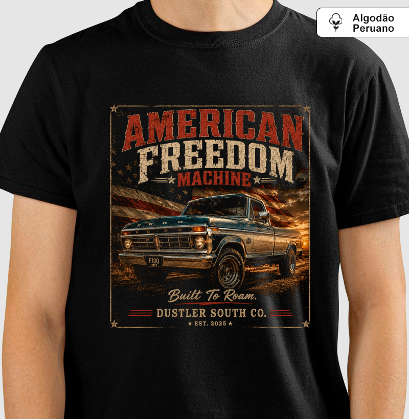 Camiseta Country American Freedom Machine F100 Vintage | Dustler South Co.