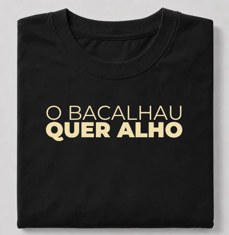 O Bacalhau quer alho