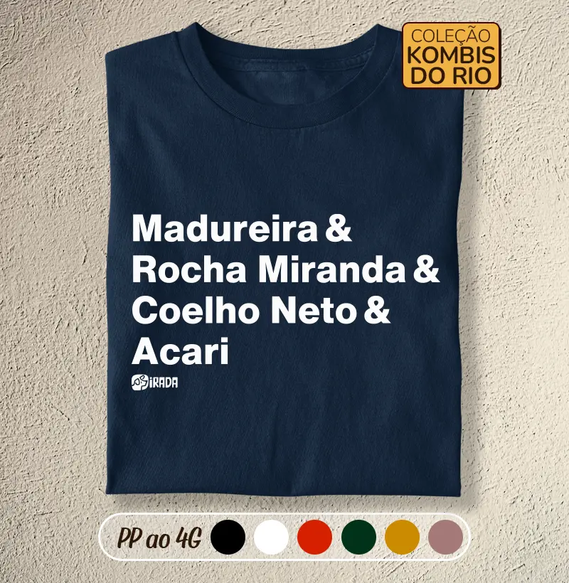 Madureira, Rocha Miranda, Coelho Neto, Acari