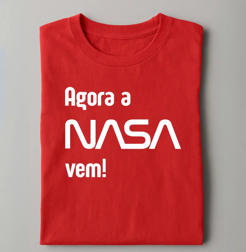 Agora a NASA vem!