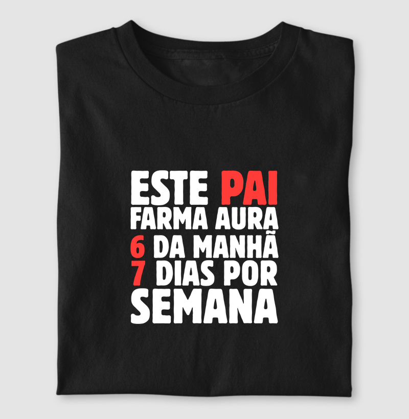 Camiseta Pai Farma Aura - Camiseta