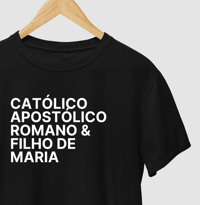 "Católico Apostólico Romano & Filho de Maria