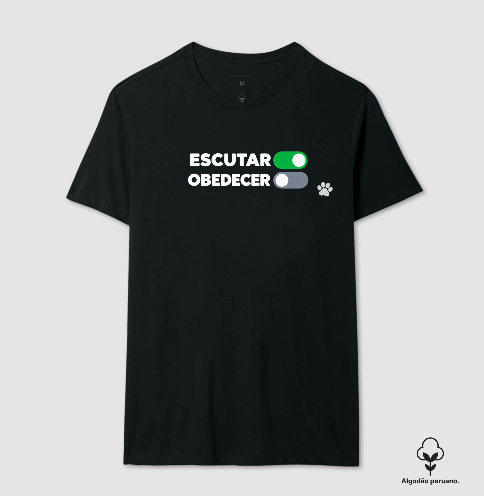 Escutar ON - Obedecer OFF - Camiseta Algodão Peruano
