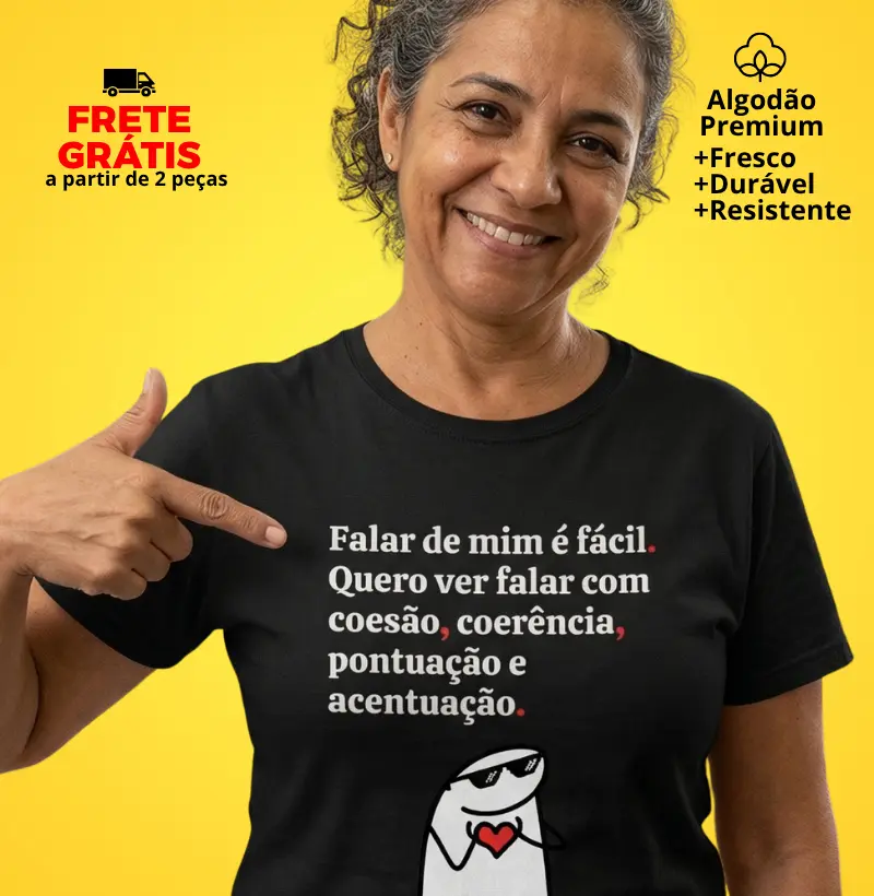 Camiseta Falar de Mim é Fácil