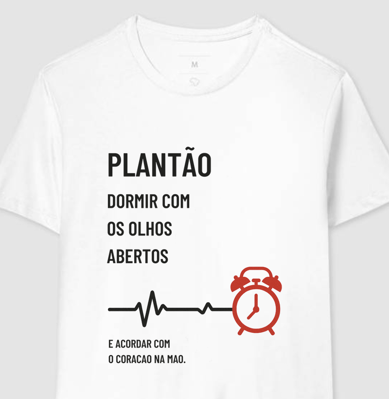 Plantão: Dormir com os olhos abertos e acordar com o coração na mão