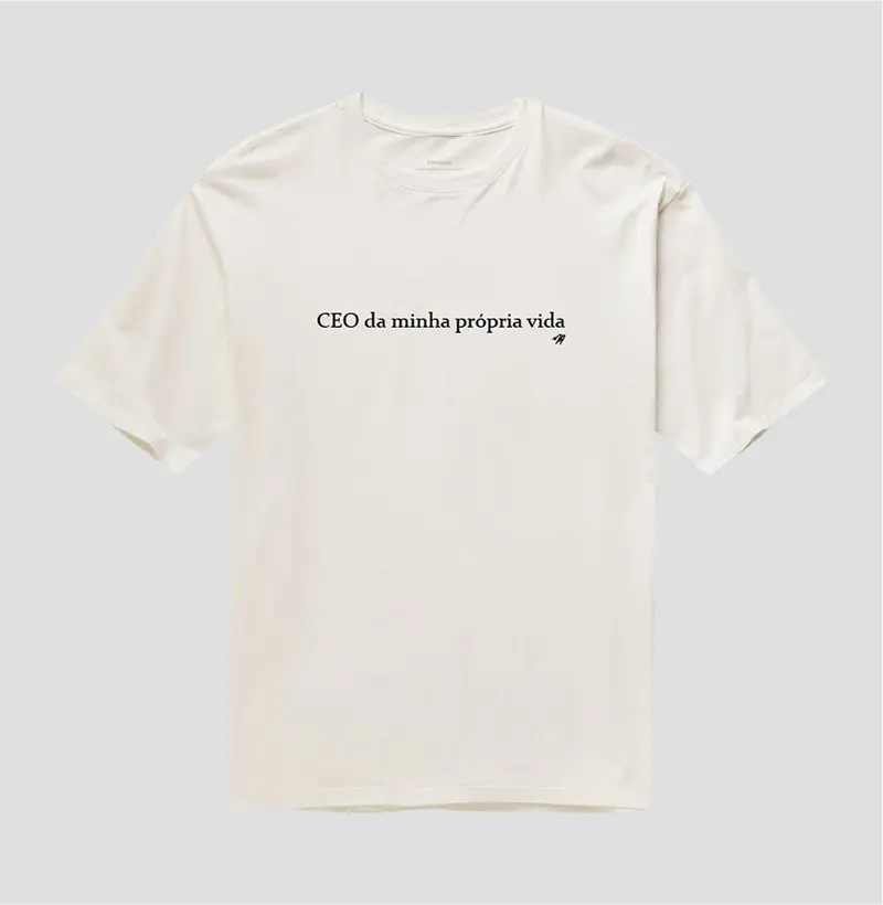CEO da minha própria vida - Camiseta Oversized