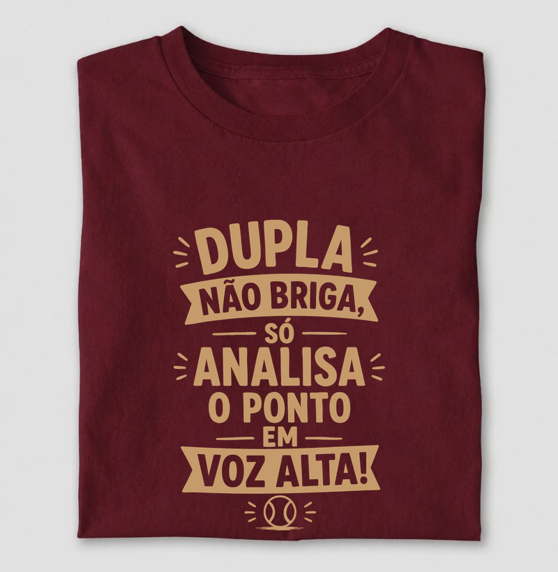 Dupla não briga...