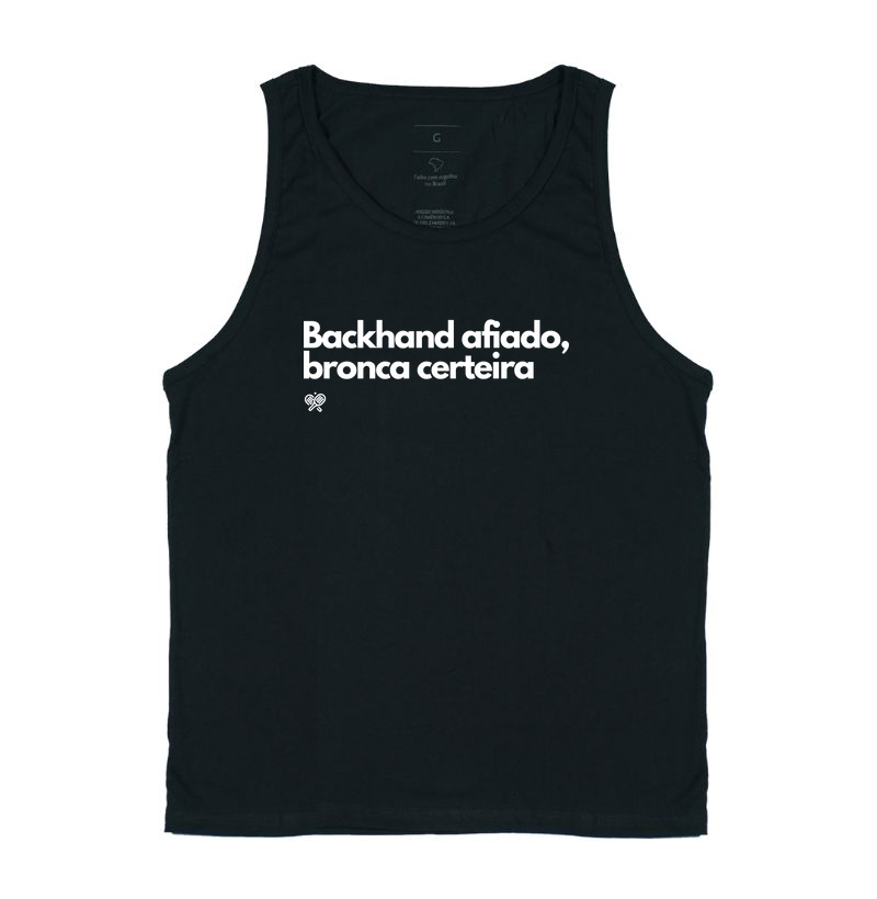 Backhando afiado, bronca certeira