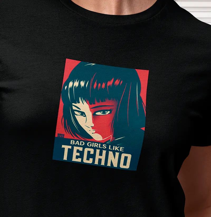 BAD GIRLS LIKE TECHNO