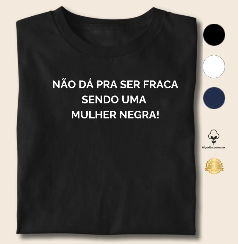 Não Dá Pra Ser Fraca