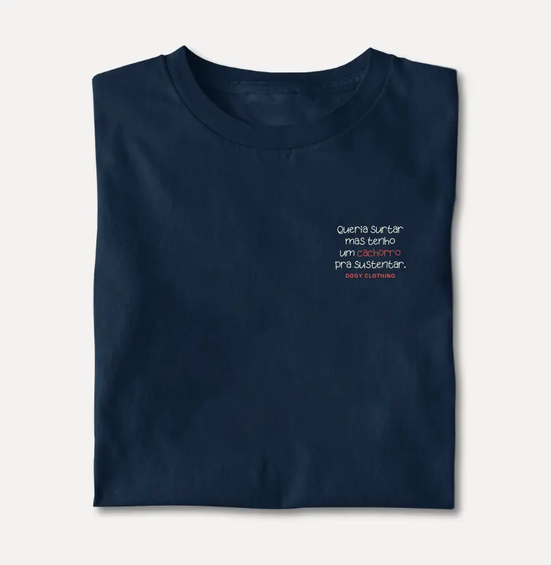 Queria Surtar mas Tenho um Cachorro pra Sustentar