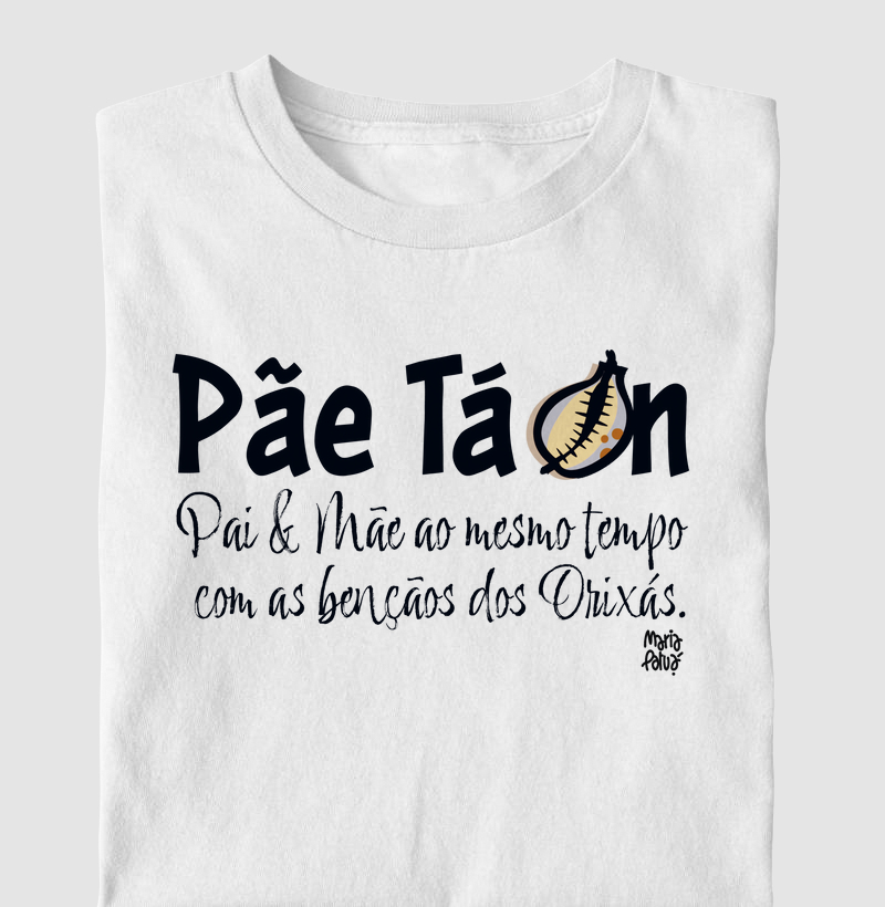 Pãe Tá On Com as Bençãos dos Orixás  Maria Patuá
