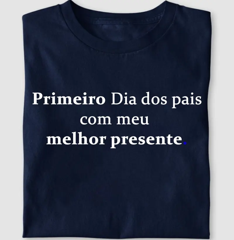 Primeiro dia dos pais com meu melhor presente!