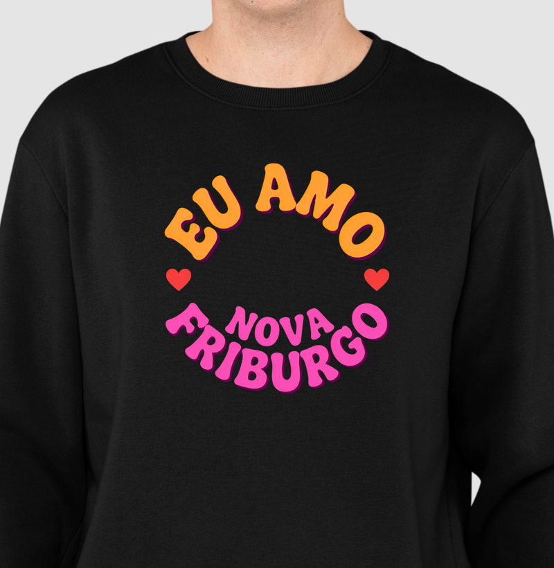 Casaco Suéter Moletom Eu amo Nova Friburgo.