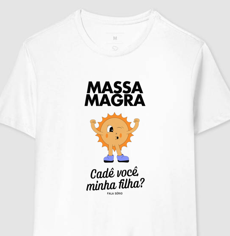 Camiseta Massa Magra Cadê Você?