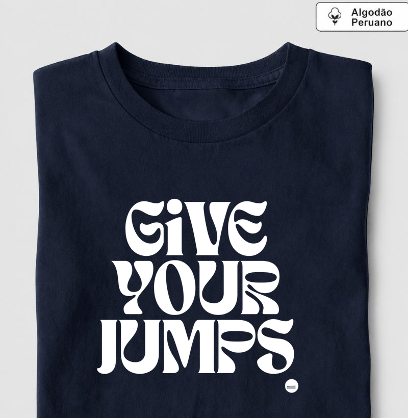 Camiseta | Give your Jumps