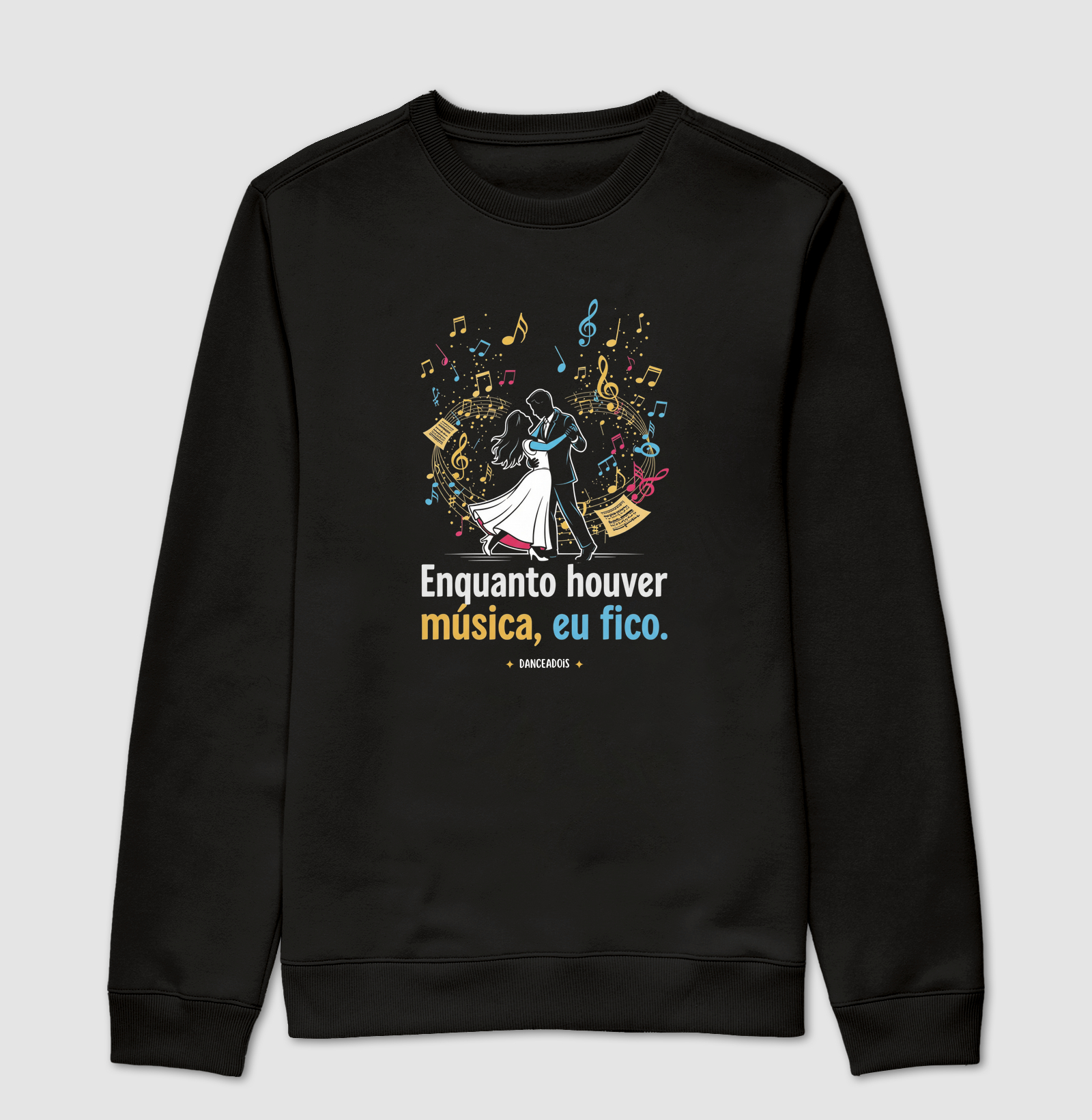 Enquanto houve música, eu fico