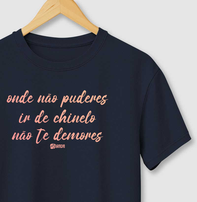 Onde não puderes ir de chinelo não te demores