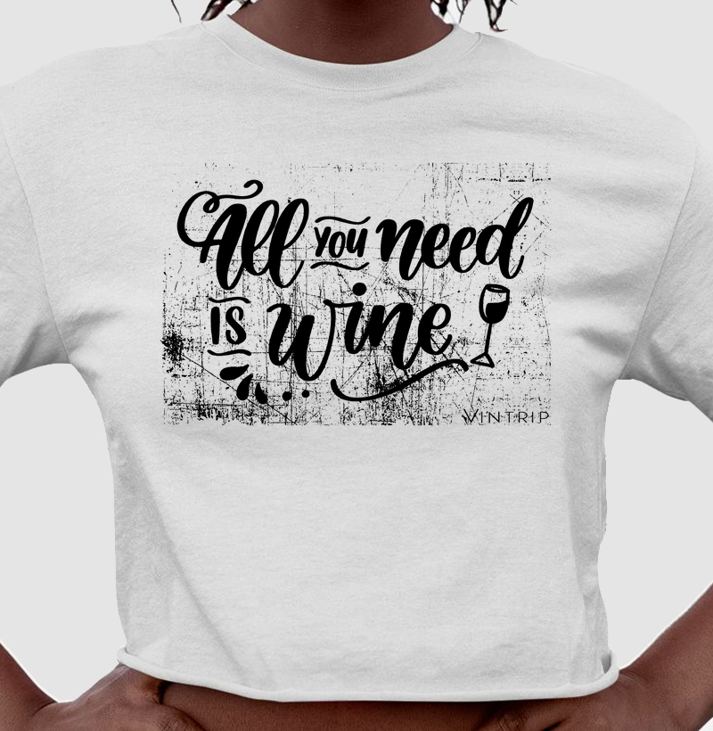 All you need is wine