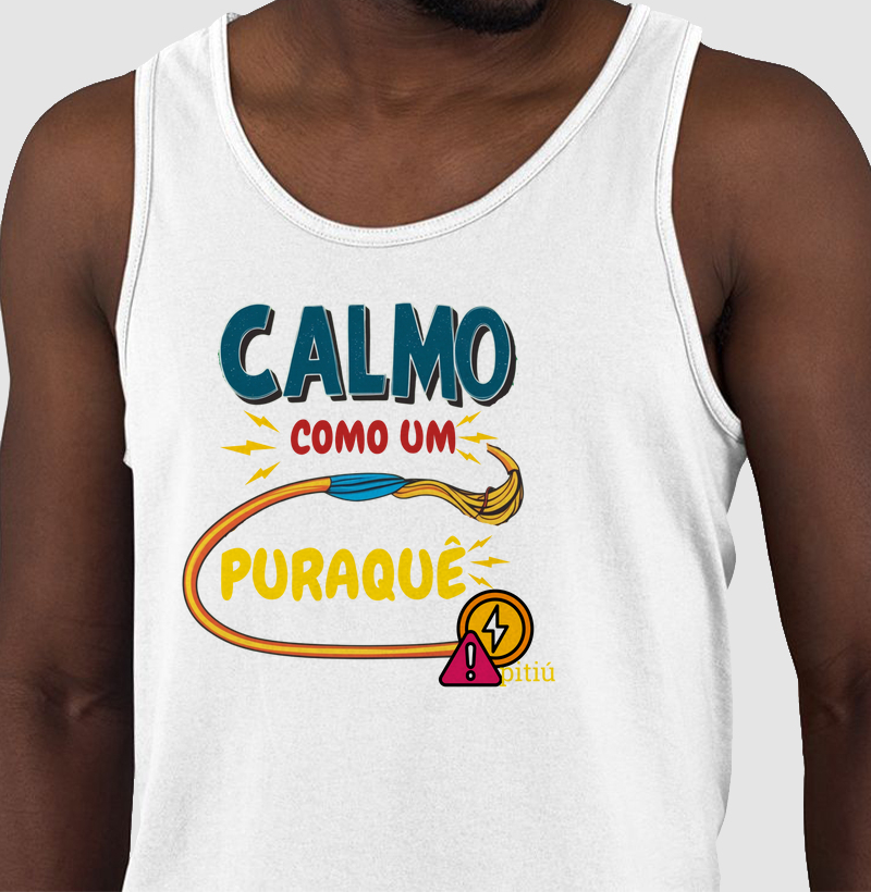 Calmo como um Puraquê!