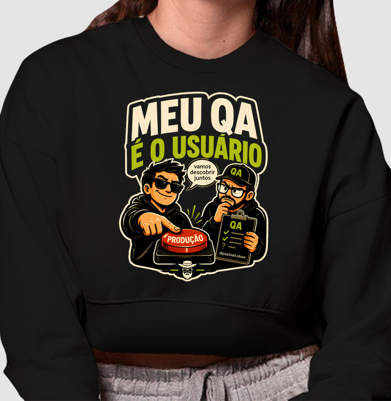 Meu QA é o Usuário (Dark Mode) — Coleção Matuto Programador