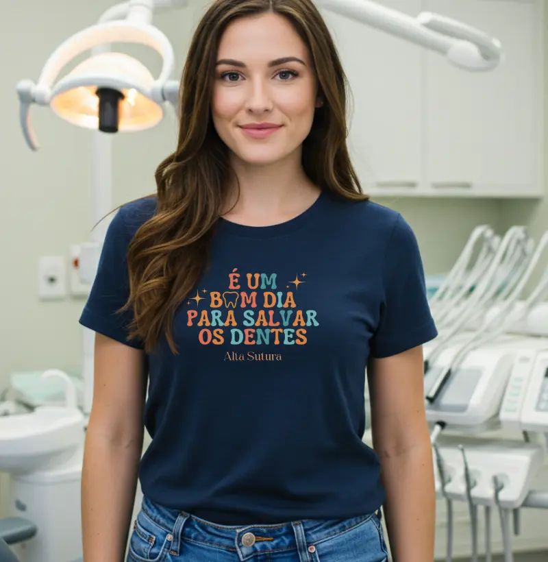 Camiseta Unissex 100% Algodão - É um bom dia para salvar os dentes