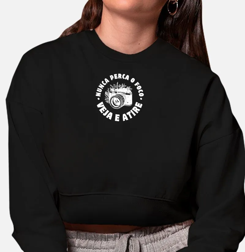 Moletom cropped feminino, nunca perca o foco