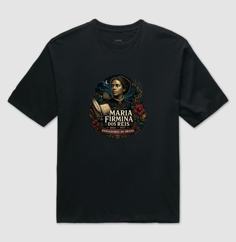 Camiseta Maria Firmina dos reis - Pensadores do Brasil