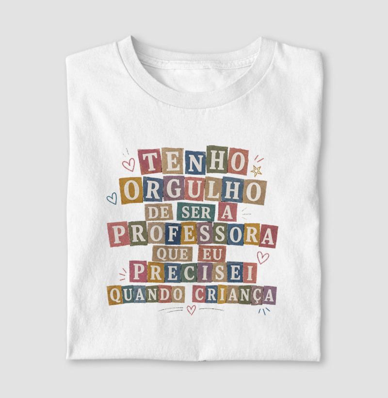 Tenho Orgulho de Ser a Professora que Eu Precisei Quando Criança