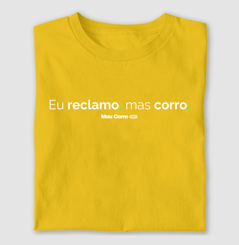 EU RECLAMO, MAS CORRO.
