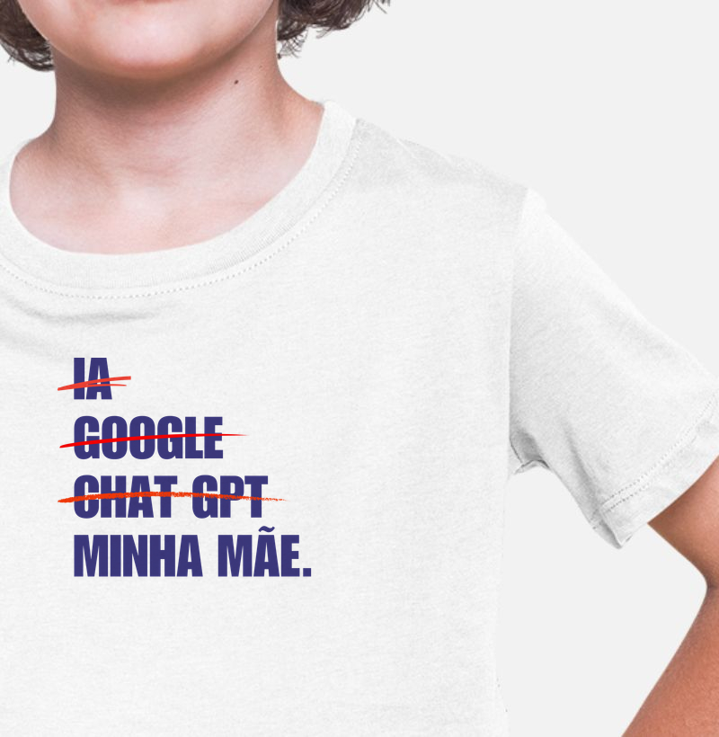 Ia, Google, Chat GPT. Minha Mãe!