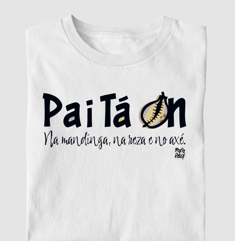 Pai Tá ON, na Mandinga, na Reza e no Axé Maria Patuá