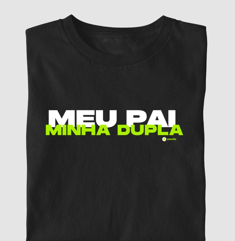 Meu Pai, Minha Dupla