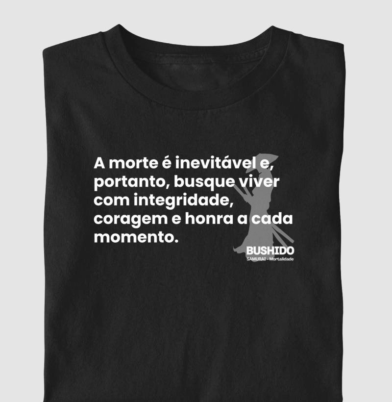 BUSHIDO - Significado da Mortalidade