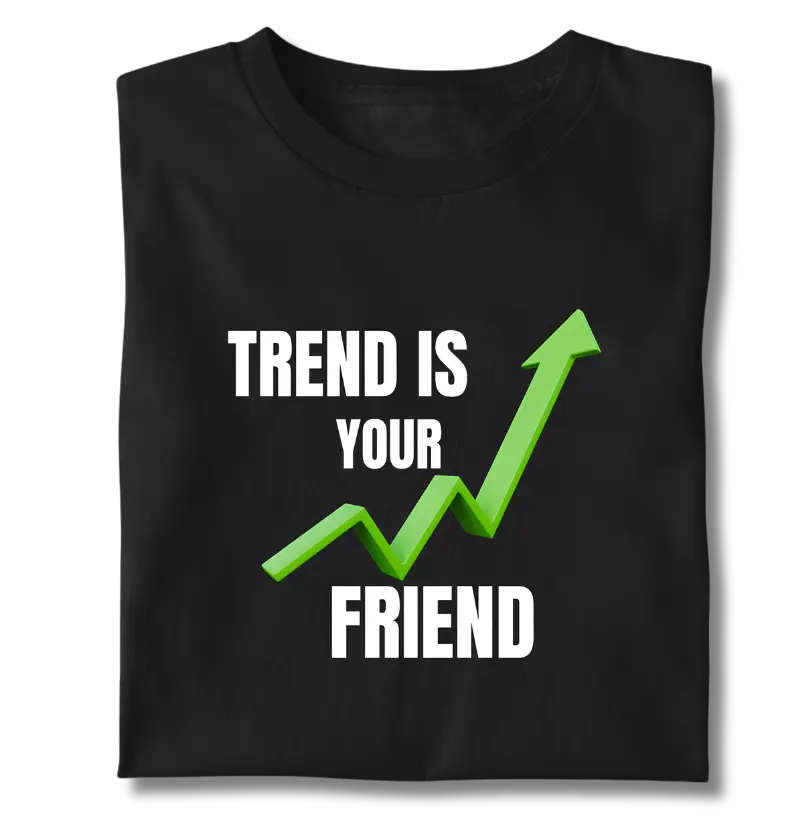 Camiseta Trader Trend Is Your Friend