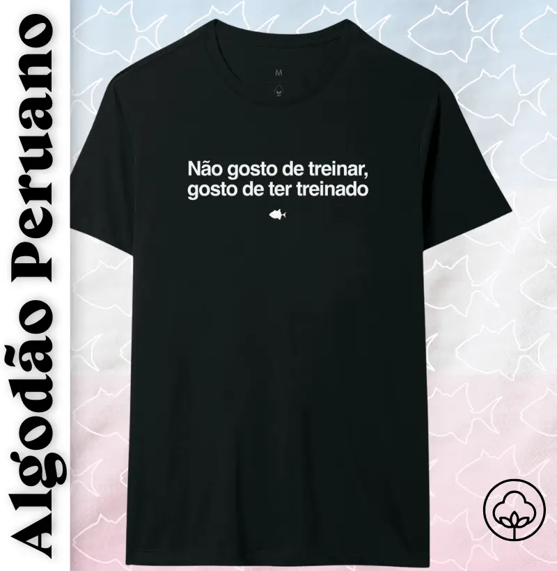 Tá Pago Gosto de Ter Treinado - Peruano - #28303