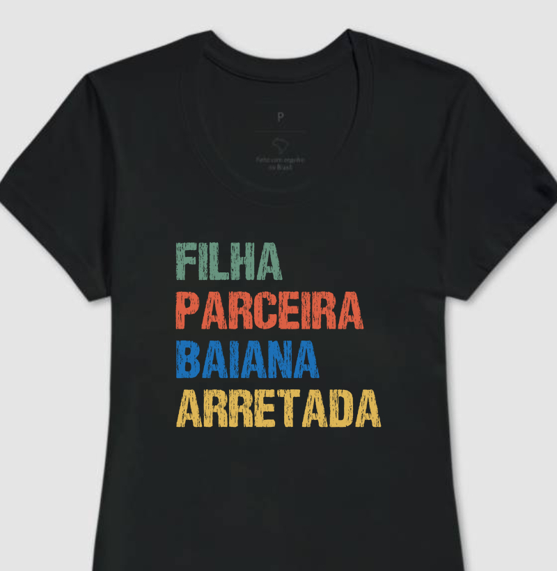 Filha | Parceira | Baiana | Arretada