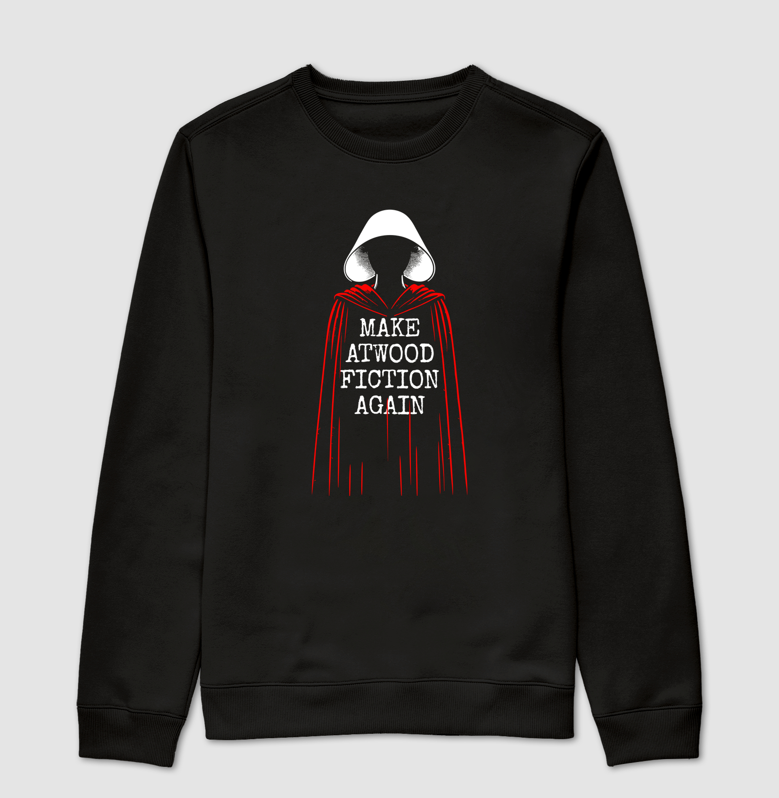 Make Atwood fiction - Suéter Moletom